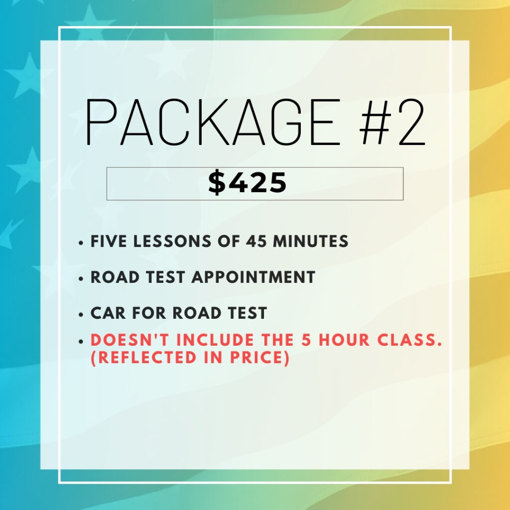 PACKAGE #2 WITHOUT 5 HOUR CLASS